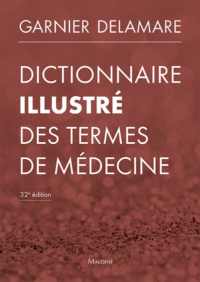 Dictionnaire illustre des termes de médecine