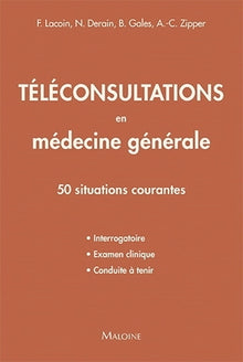 Teleconsultations en medecine generale: 50 situations courantes