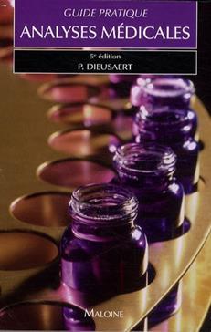 guide pratique des analyses medicales, 5e ed.