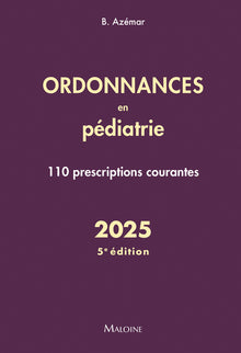 Ordonnances en pédiatrie 2025