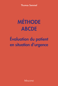 Méthode ABCDE - Évaluation du patient en situation d'urgence