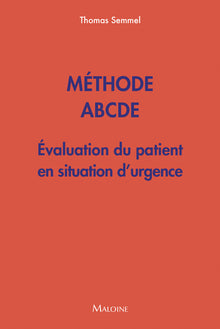 Méthode ABCDE - Évaluation du patient en situation d'urgence
