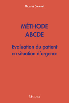 Méthode ABCDE - Évaluation du patient en situation d'urgence