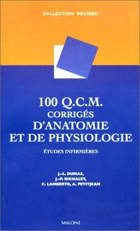 100 q.c.m. corrigés d'anatomie et de physiologie