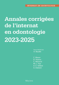 Annales corrigées de l'internat en odontologie 2023-2025
