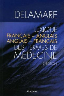 LEXIQUE FRANCAIS - ANGLAIS / ANGLAIS - FRANCAIS DES TERMES DE MEDECINE, 3E ED.