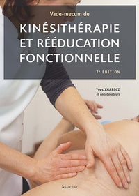 vade-mecum de kinesitherapie et de reeducation fonctionnelle, 6e ed.