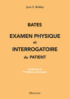 Bates : examen physique et interrogatoire du patient