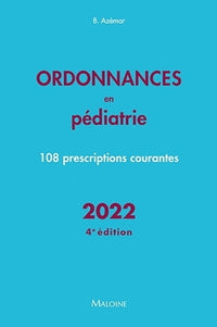 Ordonnances en pediatrie 2022, 4e ed.