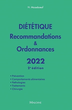 Diététique 2022, 2e éd.: Recommandations & Ordonnances