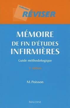 Mémoire de fin d'études infirmières. Guide de méthodologie, 5e éd.