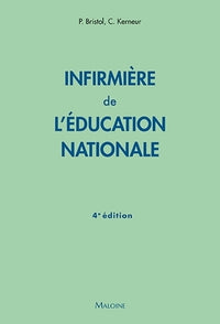 Infirmière de l'Education nationale, 4e éd.