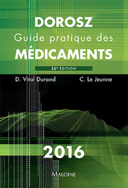 Dorosz Guide Pratique des Médicaments 2016