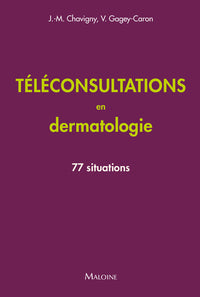 Téléconsultations en dermatologie: 77 situations
