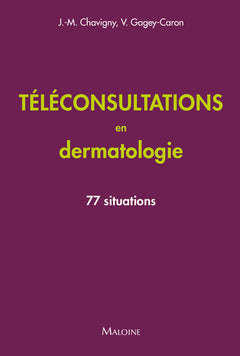 Téléconsultations en dermatologie: 77 situations
