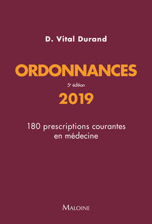 Ordonnances 2019: 180 prescriptions courantes en médecine
