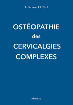 Ostéopathie des cervicalgies complexes