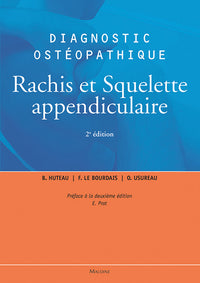 Diagnostic ostéopathique vol1 - Rachis et squelette appendiculaire, 2e éd.
