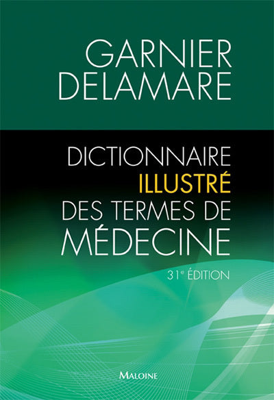 Dictionnaire illustre des termes de médecine