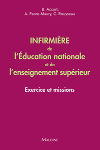 Infirmière de l'Education nationale et de l'enseignement supérieur: Exercice et missions