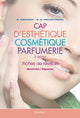 Fiches de revision cap d'esthetique, cosmetique, parfumerie, 2e ed.