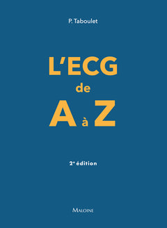 L'ECG de A à Z, 2e éd.