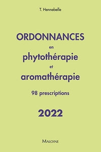 Ordonnances en phytothérapie et aromathérapie 2022