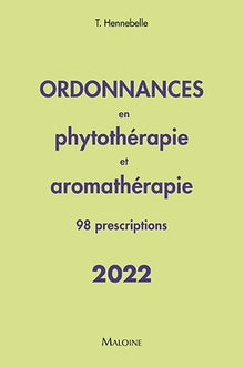 Ordonnances en phytothérapie et aromathérapie 2022