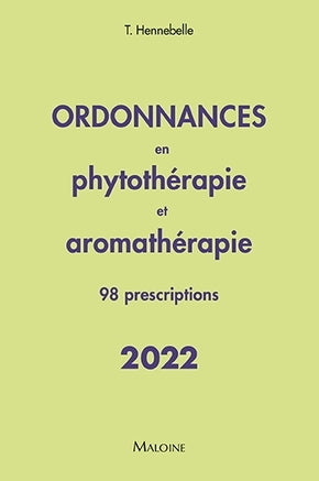 Ordonnances en phytothérapie et aromathérapie 2022