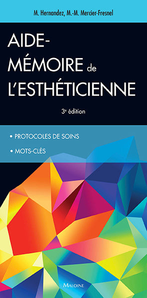 Aide-mémoire de l'esthéticienne, 3e éd.