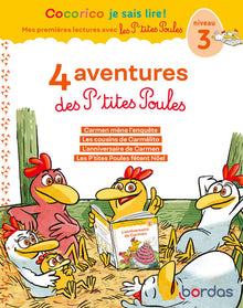 Cocorico Je sais lire ! 1res lectures - 4 aventures P'tites Poules - Niveau 3