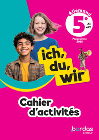 ich, du, wir - Allemand 5e - 2026 - Cahier d'activités - élève