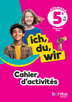 ich, du, wir - Allemand 5e - 2026 - Cahier d'activités - élève