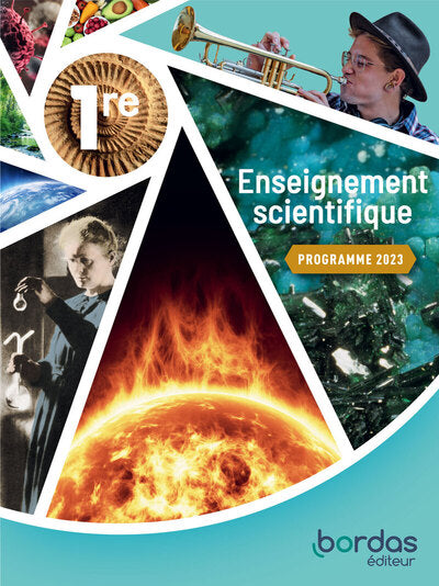 Enseignement Scientifique 1re - 2024 NE - Manuel - élève