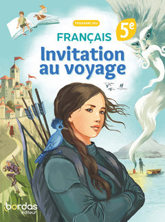 Invitation au voyage - Français 5e - 2026 - Manuel - élève