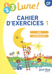 1, 2, 3, lune - Méthode de lecture CP - Cahier d'exercices N°1 - élève