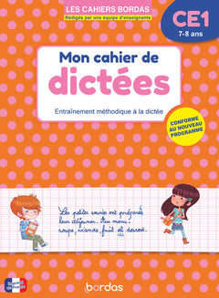 Les cahiers Bordas - Mon cahier de dictées CE1
