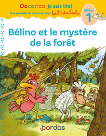 Bélino et le mystère de la forêt