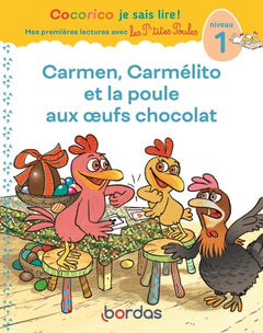 Carmen, Carmélito et la poule aux oeufs chocolat