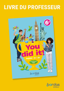 You did it! - Anglais 6e - 2025 - Livre du professeur
