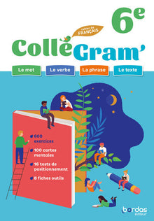 ColléGram' - Français 6e - 2024 - Cahier - élève