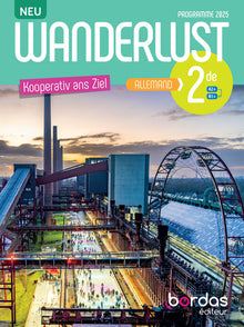 Wanderlust Neu - Allemand 2de - 2025