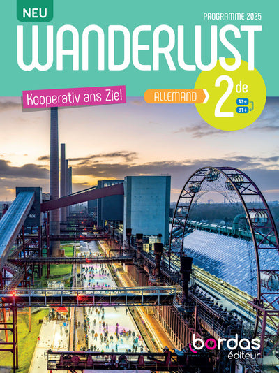 Wanderlust Neu - Allemand 2de - 2025