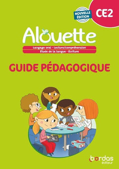 Alouette - Français CE2 - 2023 - Guide pédagogique