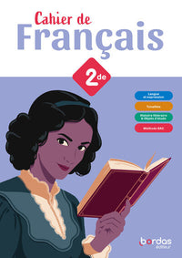 Les cahiers de français Bordas - Français 2de - 2024