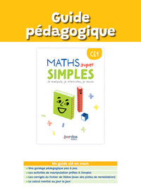 Maths super simples - CE1 - Guide pédagogique