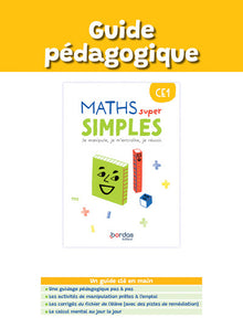 Maths super simples - CE1 - Guide pédagogique