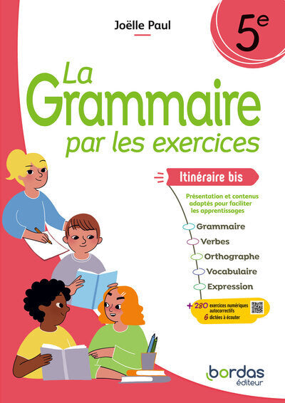 La Grammaire par les exercices - 5e itinéraire bis - 2024
