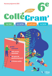 ColléGram' - français 6e - 2025 - Cahier - élève
