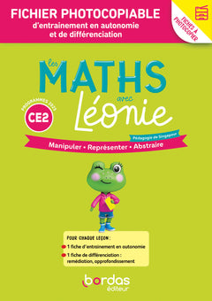 Les Maths avec Léonie - CE2 - 2026 - Fichier à photocopier d'entrainement en autonomie et de différenciation